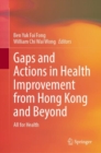 Gaps and Actions in Health Improvement from Hong Kong and Beyond : All for Health - eBook