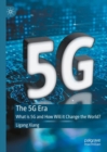 The 5G Era : What is 5G and How Will it Change the World? - eBook