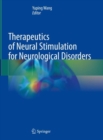 Therapeutics of Neural Stimulation for Neurological Disorders - Book