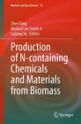 Production of N-containing Chemicals and Materials from Biomass - Book