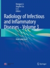 Radiology of Infectious and Inflammatory Diseases - Volume 3 : Heart and Chest - Book