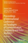 Proceedings of International Conference on Paradigms of Communication, Computing and Data Analytics : PCCDA 2023 - eBook