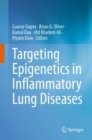 Targeting Epigenetics in Inflammatory Lung Diseases - eBook