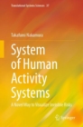System of Human Activity Systems : A Novel Way to Visualize Invisible Risks - Book