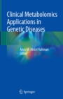 Clinical Metabolomics Applications in Genetic Diseases - eBook