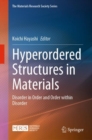 Hyperordered Structures in Materials : Disorder in Order and Order within Disorder - Book