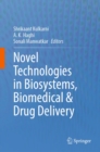 Novel Technologies in Biosystems, Biomedical & Drug Delivery - eBook
