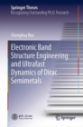Electronic Band Structure Engineering and Ultrafast Dynamics of Dirac Semimetals - Book