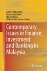 Contemporary Issues in Finance, Investment and Banking in Malaysia - Book