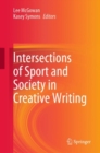 Intersections of Sport and Society in Creative Writing - Book