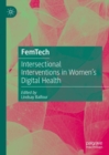 FemTech : Intersectional Interventions in Women's Digital Health - eBook