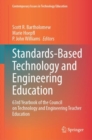 Standards-Based Technology and Engineering Education : 63rd Yearbook of the Council on Technology and Engineering Teacher Education - Book