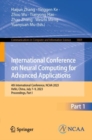 International Conference on Neural Computing for Advanced Applications : 4th International Conference, NCAA 2023, Hefei, China, July 7-9, 2023, Proceedings, Part I - Book