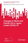 Changes in Work and Family Life in Japan Under COVID-19 - Book