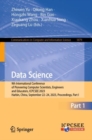 Data Science : 9th International Conference of Pioneering Computer Scientists, Engineers and Educators, ICPCSEE 2023, Harbin, China, September 22-24, 2023, Proceedings, Part I - eBook