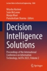 Decision Intelligence Solutions : Proceedings of the International Conference on Information Technology, InCITe 2023, Volume 2 - eBook