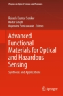 Advanced Functional Materials for Optical and Hazardous Sensing : Synthesis and Applications - eBook