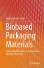 Biobased Packaging Materials : Sustainable Alternative to Conventional Packaging Materials - Book