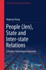 People (Jen), State and Inter-state Relations : A Psycho-Culturological Approach - Book