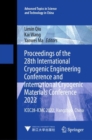 Proceedings of the 28th International Cryogenic Engineering Conference and International Cryogenic Materials Conference 2022 : ICEC28-ICMC 2022, Hangzhou, China - Book