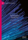 Participatory Sound Art : Technologies, Aesthetics, Politics - Book