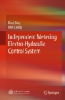 Independent Metering Electro-Hydraulic Control System - Book
