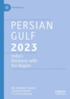 Persian Gulf 2023 : India’s Relations with the Region - Book