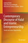 Contemporary Discourse of Halal and Islamic Entrepreneurship : Trends and Future Opportunities - eBook