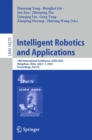 Intelligent Robotics and Applications : 16th International Conference, ICIRA 2023, Hangzhou, China, July 5-7, 2023, Proceedings, Part IV - eBook