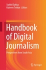 Handbook of Digital Journalism : Perspectives from South Asia - eBook