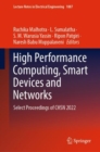 High Performance Computing, Smart Devices and Networks : Select Proceedings of CHSN 2022 - Book