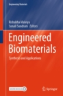 Engineered Biomaterials : Synthesis and Applications - eBook