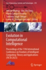 Evolution in Computational Intelligence : Proceedings of the 11th International Conference on Frontiers of Intelligent Computing: Theory and Applications (FICTA 2023) - eBook