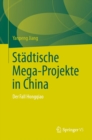 Stadtische Mega-Projekte in China : Der Fall Hongqiao - eBook