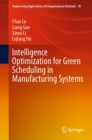 Intelligence Optimization for Green Scheduling in Manufacturing Systems - eBook