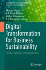 Digital Transformation for Business Sustainability : Trends, Challenges and Opportunities - Book
