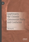 Legitimacy, the Chinese Communist Party and Confucius - eBook