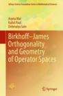 Birkhoff-James Orthogonality and Geometry of Operator Spaces - eBook