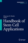 Handbook of Stem Cell Applications - Book