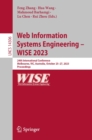 Web Information Systems Engineering - WISE 2023 : 24th International Conference, Melbourne, VIC, Australia, October 25-27, 2023, Proceedings - eBook