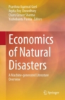 Economics of Natural Disasters : A Machine-generated Literature Overview - eBook