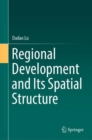 Regional Development and Its Spatial Structure - Book