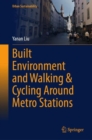Built Environment and Walking & Cycling Around Metro Stations - Book