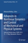 Advances in Nonlinear Dynamics and Control of Mechanical and Physical Systems : Selected Articles from CSNDD 2023; 15–17 May; Marrakesh, Morocco - Book