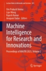 Machine Intelligence for Research and Innovations : Proceedings of MAiTRI 2023, Volume 2 - Book