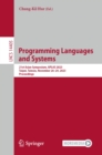 Programming Languages and Systems : 21st Asian Symposium, APLAS 2023, Taipei, Taiwan, November 26-29, 2023, Proceedings - eBook