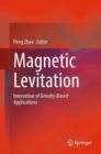 Magnetic Levitation : Innovation of Density-Based Applications - Book