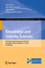 Knowledge and Systems Sciences : 22nd International Symposium, KSS 2023, Guangzhou, China, December 2-3, 2023, Proceedings - eBook