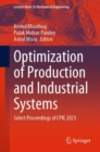 Optimization of Production and Industrial Systems : Select Proceedings of CPIE 2023 - eBook