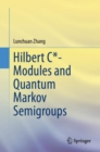 Hilbert C*- Modules and Quantum Markov Semigroups - Book